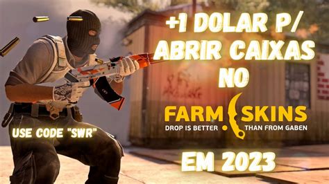 farmskins|abrir caixas cs go.